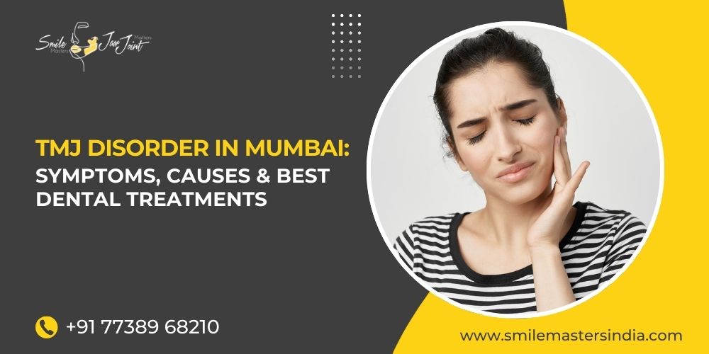 tmj disorder diagnosis and treatment in mumbai